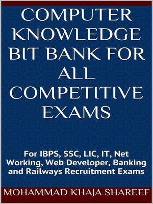 cover image of Computer Knowledge Bit Bank for All Competitive Exams